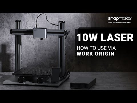 How to Use the 10W Laser Module via Work Origin