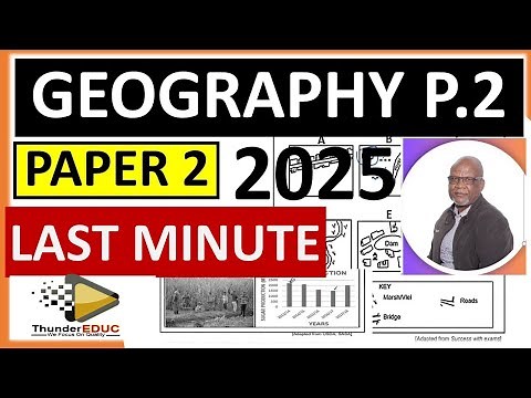 GEOGRAPHY P.2 2025 LAST MINUTE [THUNDEREDUC] GRADE 12 GEOGRAPHY GRADE 12 PAPER 2 -TRIAL EXAMS FINAL