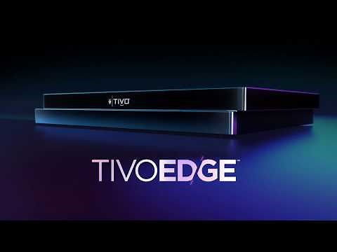 Introducing TiVo EDGE