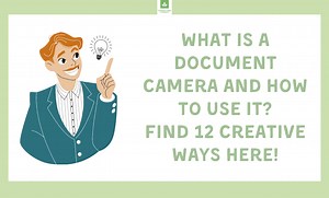 How to Use a Document Camera — 12 Ideas for Teachers
