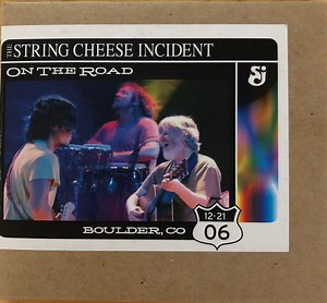 The String Cheese Incident - On The Road - Boulder, CO 12-21-06