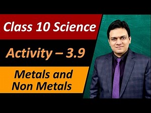 Activity 3.9 Class 10 Science Chapter 3 Metals and Non Metals