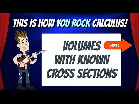 Volumes of Solids with Known Cross Sections Part 1 | This is how You Rock Calculus!