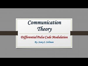 Pulse Modulation (09 - Differential Pulse Code Modulation)