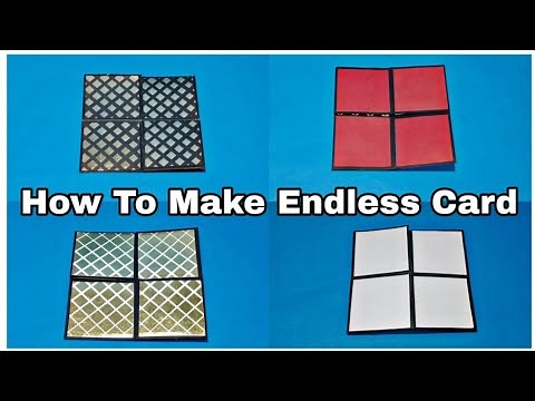How To Make Endless Card / Never Ending Card Tutorial