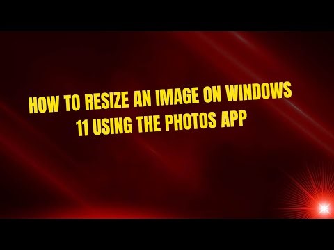 How to Resize an Image on Windows 11 Using the Photos App