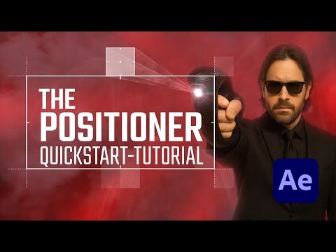 The Positioner - Quickstart Tutorial - After Effects