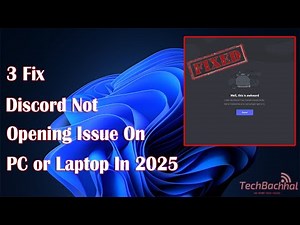 How To Fix Discord Not Opening Issue On PC or Laptop In 2025