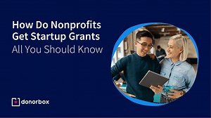 How to Secure Startup Grants for Nonprofits