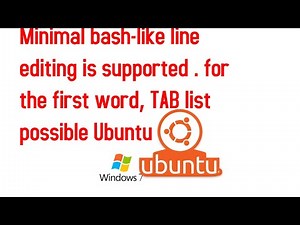 Minimal bash-like line editing is supported . for the first word, TAB list possible Ubuntu