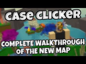 Case Clicker 3.0 - Complete Walkthrough of the New Map!