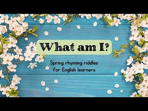 Spring Riddles | Easy Peasy English