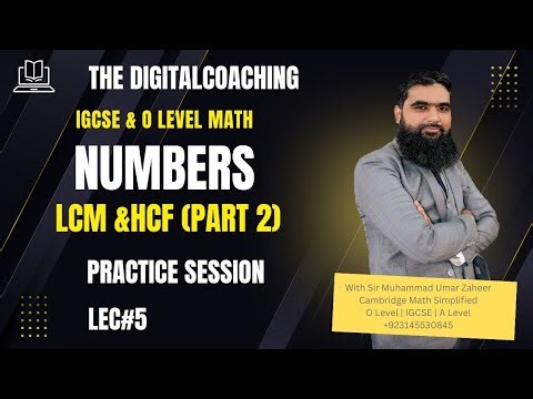 Learn LCM and HCF Step-by-Step (PART 2) | Practice Class for Cambridge & Edexcel Math Students