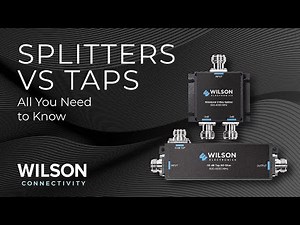 Splitters VS Taps - All You Need To Know | Wilson Connectivity