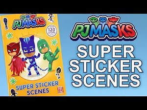 PJ MASKS, Super Sticker Scene Book 🐱Stick & Play w/ Catboy, Gekko and Owlette!
