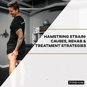 Hamstring Strain: Hamstring Injury Causes, Rehab, and Treatment Strategies