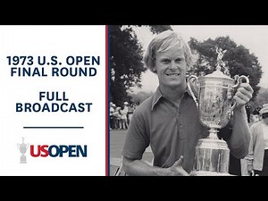 1973 U.S. Open (Final Round): Johnny Miller Shoots a 63 in Round 4 at Oakmont | Full Broadcast