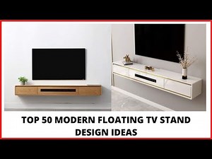 Top 50 Floating TV Stand Ideas | Latest TV Unit Design For Living Room | Modern TV Unit Design
