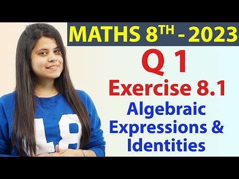 Q 1 - Ex 8.1 - Algebraic Expressions & Identities - Ch 8 - Maths Class 8, New Syllabus CBSE 2023