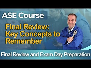 ASE Practice Test 2026 Automotive Service Excellence - Full Course Final Review Key Concepts