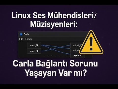 Linux Ses Mühendisleri/Müzisyenleri: Carla Bağlantı Sorunu – Yardım Gerekli