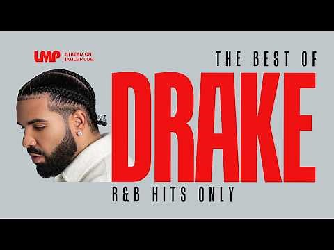 Drake Greatest R&B Hits : The Best 1-Hour Mix of All His Greatest R&B Songs | Mr. Everywhere