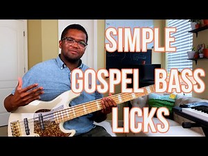 3 SIMPLE Gospel Bass LICKS Tutorial