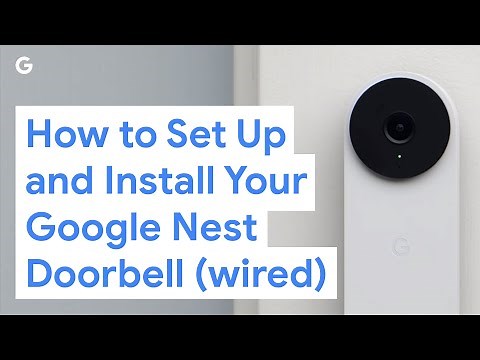 How to Set Up and Install Your Google Nest Doorbell (Wired)