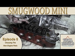 Classic Mini A+ Series Engine Total Rebuild Episode 8 - Choosing The New Classic Mini Engine Parts