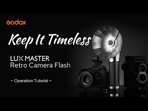 Godox Lux Master Retro Camera Flash-Operation Tutorial