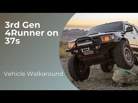 3rd Gen 4Runner on 37's - Do They Rub? Build Walkaround of my 2001 Toyota 4Runner