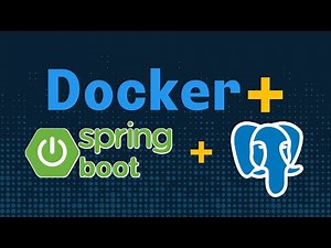 How to build, run and connect Spring Boot and PostgreSQL containers