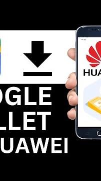 How To Download Google Wallet On Huawei (Step By Step)