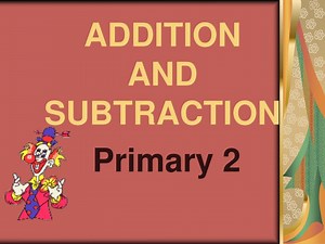 PPT - ADDITION AND SUBTRACTION PowerPoint Presentation, free download - ID:7075263