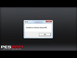 [Playtasion fixing] How to Fix Unable to intialize SteamAPI of Pes 2017 and Pes 2018