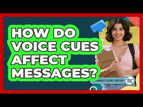 How Do Voice Cues Affect Messages?