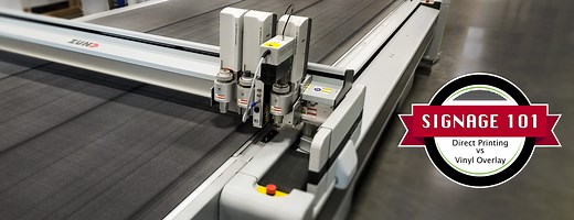 Signage 101: Direct Printing versus Vinyl Overlay | Signs.com Blog