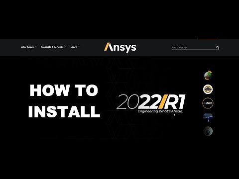 Installing ANSYS 2022 R1 (Student Version)