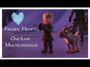 Frozen - // FROZEN HEART // One-Line Multilanguage