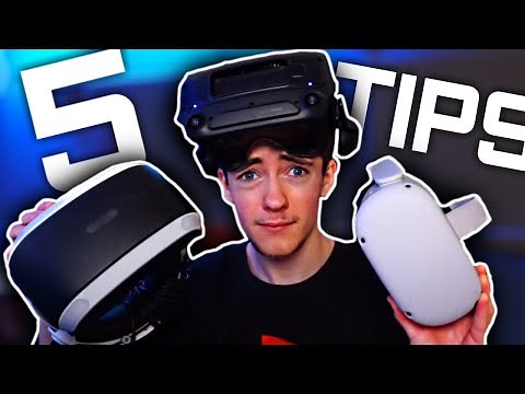 5 Crucial Tips for VR Beginners...