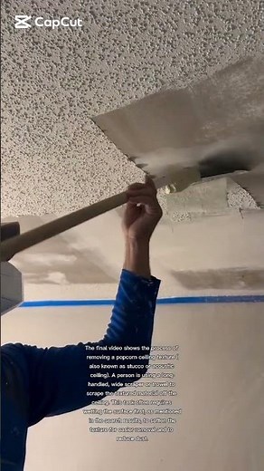 process of removing a popcorn ceiling texture