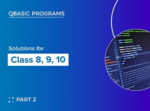 Qbasic programs solutions(part 2) for class 8, class 9 and class 10
