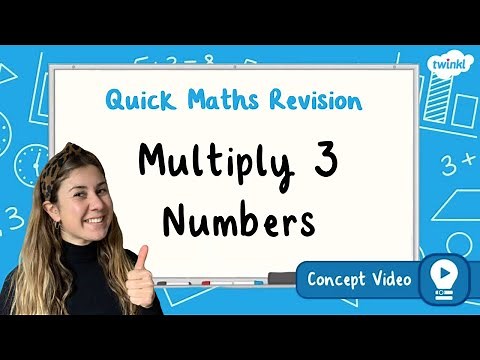 How Do You Multiply 3 Numbers?? | KS2 Maths Concept for Kids