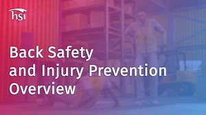 Back Safety and Injury Prevention Overview - HSI