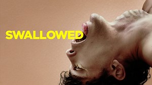 Movie Review – Swallowed (2022)
