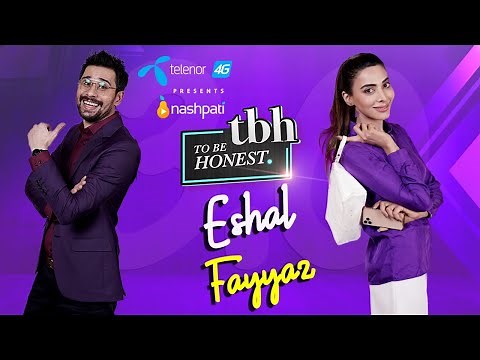 To Be Honest 3.0 Presented by Telenor 4G | Eshal Fayyaz | Tabish Hashmi | Full Episode
