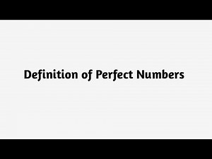 Definition of Perfect Numbers