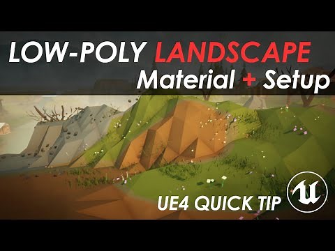 UE4 Lazy Tutorial - Low-poly Landscape Material