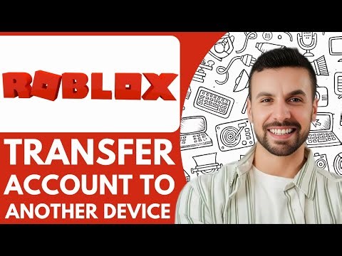 How To Transfer Roblox Account To Another Device - 2025 (Easy Guide)