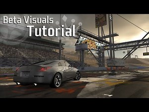 NFS ProStreet - Beta Visuals - Tutorial